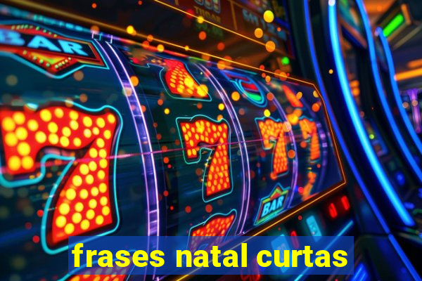 frases natal curtas